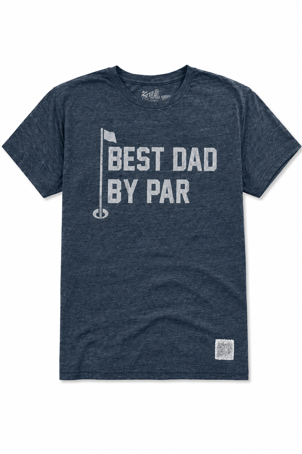 The Best Dad By Par unisex tee by Original Retro Brand features a navy color, golf hole and flag graphic, and BEST DAD BY PAR text in white on the front—perfect for golf-loving dads.