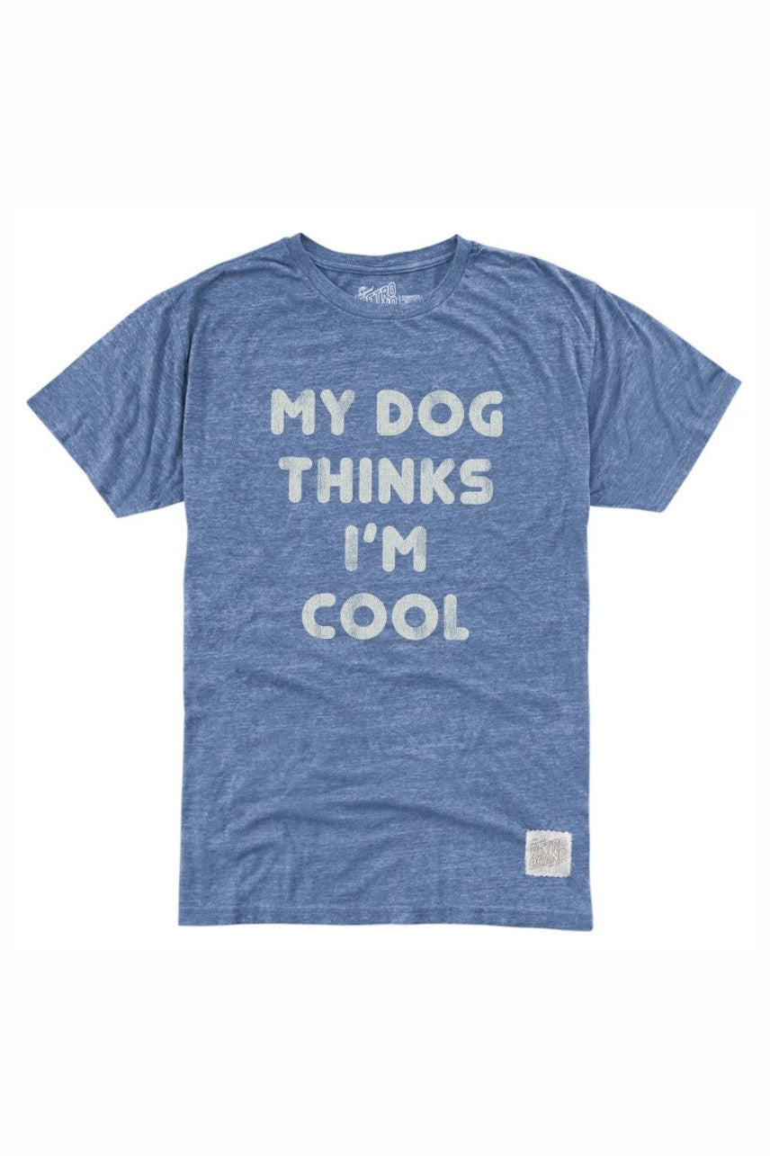 The Original Retro Brand "My Dog Thinks Im Cool" tee in STREAKY ROYAL features white text and a trim fit for comfort and style, shown on a plain white background.